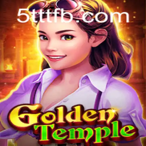 Discover the Exciting World of GoldenTemple on 5TTT.COM