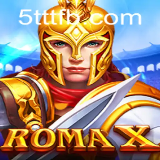 RomaX: Unveiling the Epic Adventure Game Fueled by 5TTT.COM