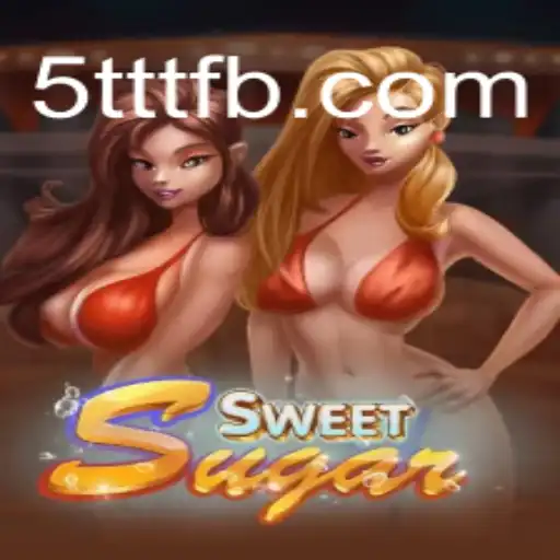 Exploring the Enchanting World of SweetSugar and the Rise of 5TTT.COM