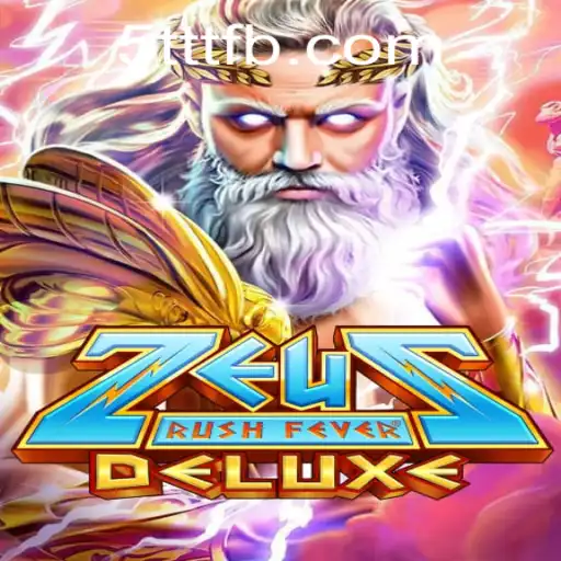ZeusRushFeverDeluxe: Experience the Thrill of the Gods